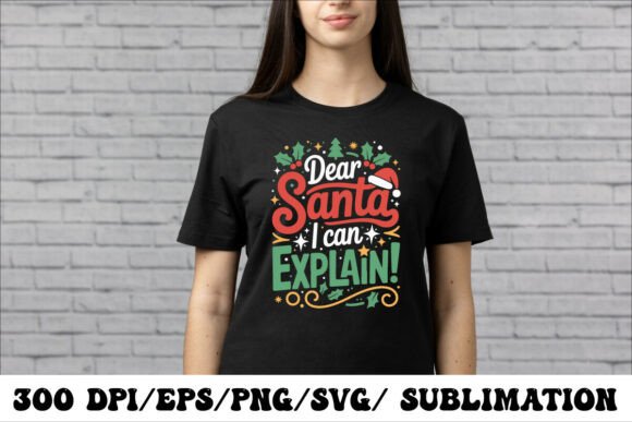 Dear Santa Christmas Design Graphics for T-Shirt Designs