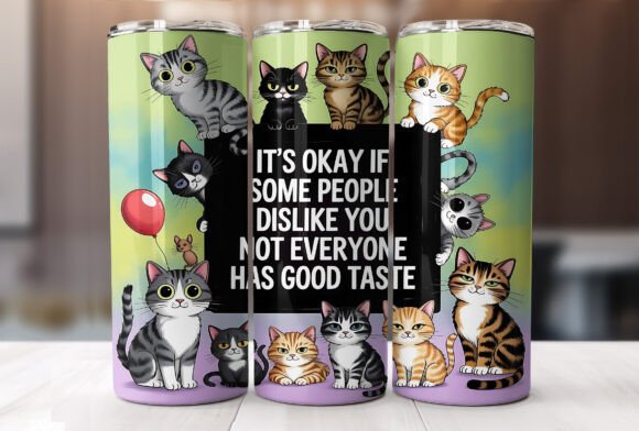 Funny Cat Motivation Quote Tumbler Graphics