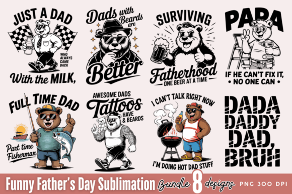 Funny Father’s Day Sublimation Bundle for T-Shirt Designs