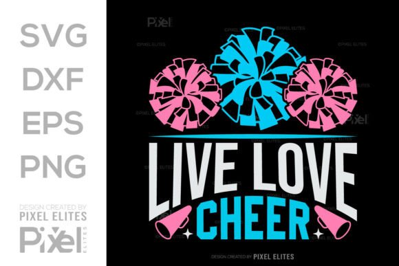Live Love Cheer SVG File for T-Shirt Graphics