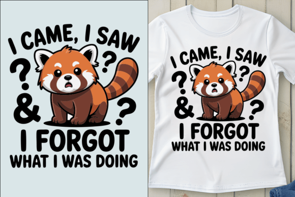 Red Panda with Funny Quote T-shirt: A Graphic Design Asset for Playful Branding