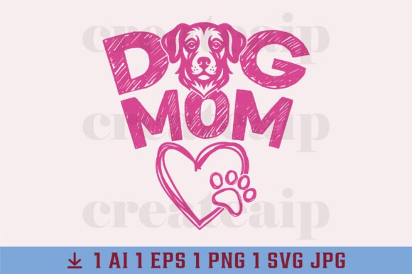SVG Dog Lover, SVG Dog Mom, Dog Mama Graphics for T-Shirt Designs